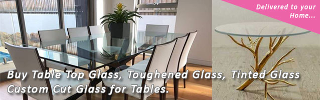 Glass for Table Tops