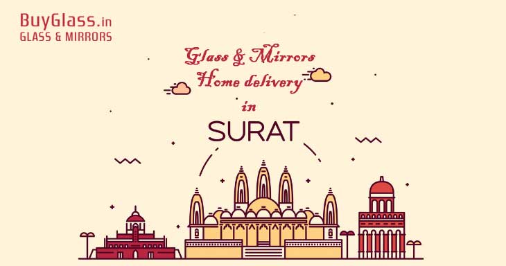 Glass & Mirror home delivery in Surat, Gujarat commenced